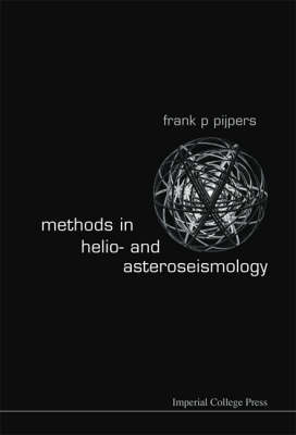 Methods In Helio- And Asteroseismology - Frank Peter Pijpers