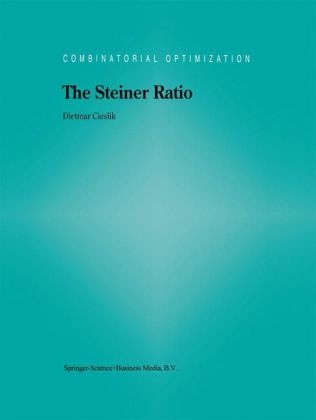 Steiner Ratio -  Dietmar Cieslik