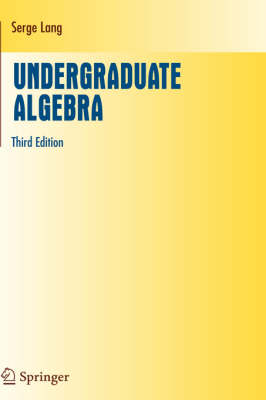 Undergraduate Algebra -  Serge Lang