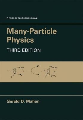 Many-Particle Physics -  Gerald D. Mahan