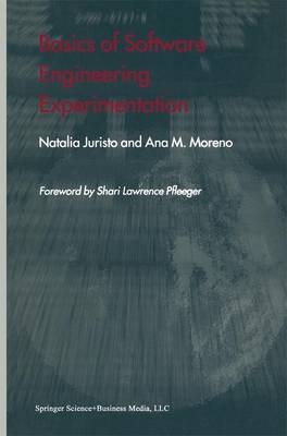 Basics of Software Engineering Experimentation -  Natalia Juristo,  Ana M. Moreno