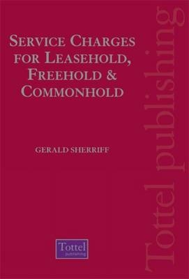 Service Charges for Leasehold, Freehold and Commonhold - Gerald Sherriff