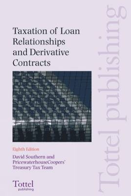 Taxation of Loan Relationships and Derivative Contracts - David Southern