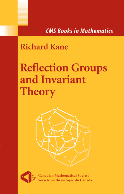 Reflection Groups and Invariant Theory -  Richard Kane