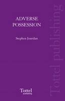 Adverse Possession - Stephen Jourdan, Falcon Chambers