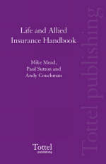 Life and Allied Insurance Handbook - Mike Mead, Paul Sutton, Andy Couchman