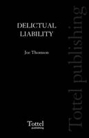 Delictual Liability - Joe Thomson