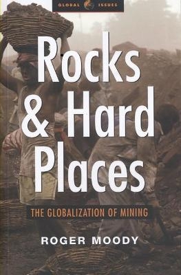 Rocks and Hard Places - Roger Moody