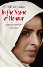 In The Name Of Honour - Mukhtar Mai