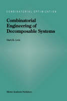 Combinatorial Engineering of Decomposable Systems -  M.S. Levin