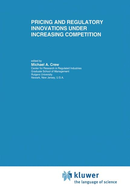 Pricing and Regulatory Innovations Under Increasing Competition - 