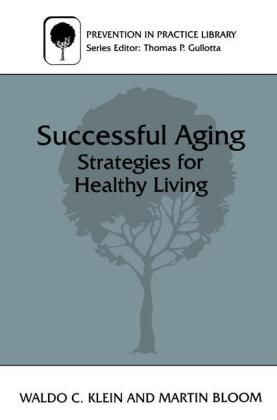 Successful Aging -  Martin Bloom,  Waldo C. Klein