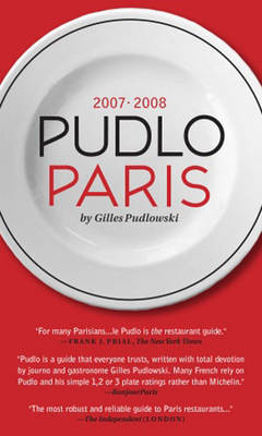 Le Pudlo Paris 2007-2008 - Gilles Pudlowski