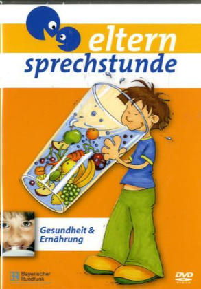 Elternsprechstunde, Gesundheit & Ernährung, 1 DVD