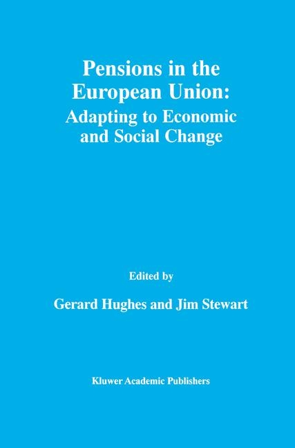 Pensions in the European Union: Adapting to Economic and Social Change - 