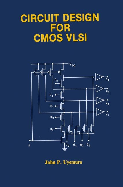 Circuit Design for CMOS VLSI -  John P. Uyemura