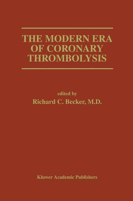 Modern Era of Coronary Thrombolysis - 