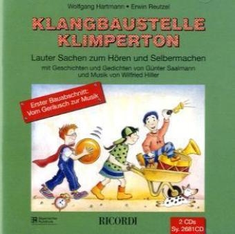 Vom Geräusch zur Musik, 2 Audio-CDs - Wolfgang Hartmann, Erwin Reutzel