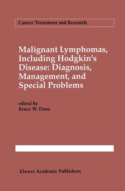 Malignant lymphomas, including Hodgkin's disease: Diagnosis, management, and special problems - 