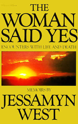 Woman Said Yes - Jessamyn West