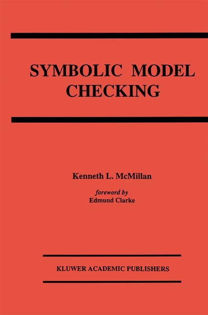 Symbolic Model Checking -  Kenneth L. McMillan