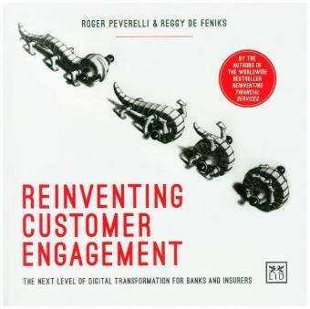 Reinventing Customer Engagement - Roger Peverelli, Reggy de Feniks