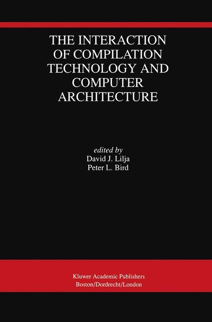 Interaction of Compilation Technology and Computer Architecture - 