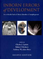 Inborn Errors of Development - Charles J. Epstein, Robert P. Erickson, Anthony Wynshaw-Boris