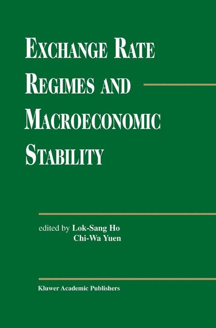 Exchange Rate Regimes and Macroeconomic Stability - 