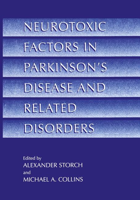 Neurotoxic Factors in Parkinson's Disease and Related Disorders - 