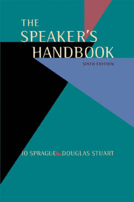 The Speaker's Handbook - Jo Sprague, Douglas Stuart