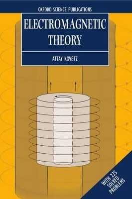 Electromagnetic Theory - A. Kovetz