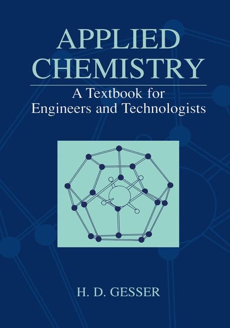 Applied Chemistry: A Textbook for Engineers and Technologists -  H.D. Gesser