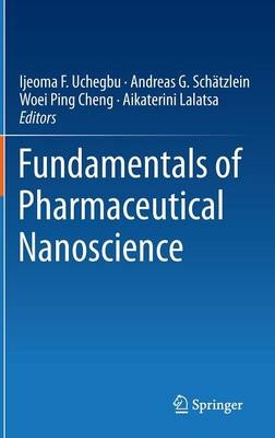 Fundamentals of Pharmaceutical Nanoscience - 