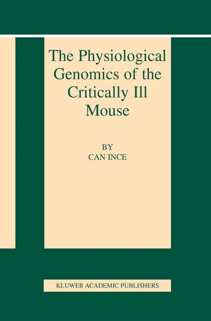 Physiological Genomics of the Critically Ill Mouse - 