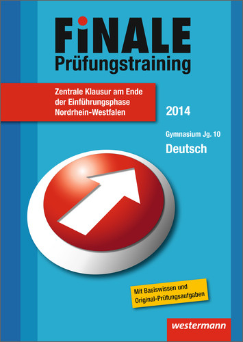 Finale - Prüfungstraining Zentrale Klausuren am Ende der Einführungsphase Nordrhein-Westfalen - Helmut Lindzus, Marina Dahmen, Wolfgang Fehr