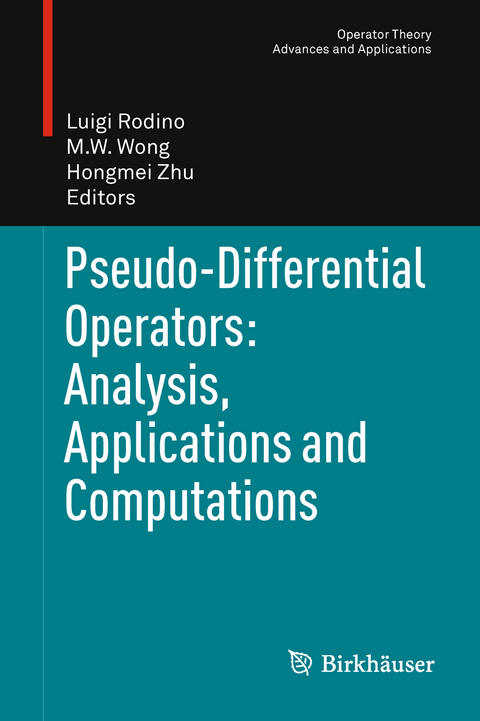 Pseudo-Differential Operators: Analysis, Applications and Computations - 