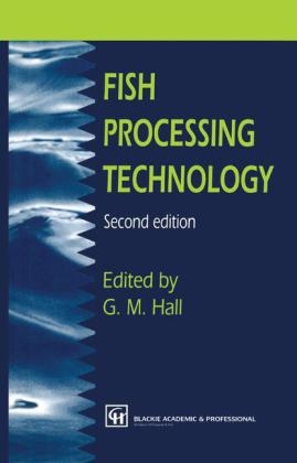 Fish Processing Technology -  George M. Hall