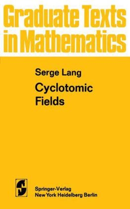 Cyclotomic Fields -  S. Lang