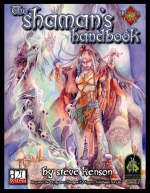 The Shaman's Handbook - Steve Kenson