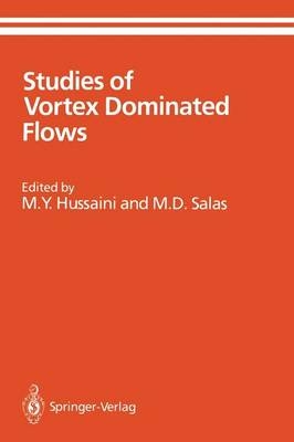 Studies of Vortex Dominated Flows - 