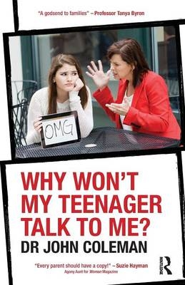 Why Won't My Teenager Talk to Me? - John Coleman