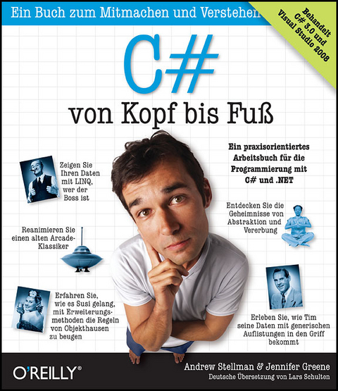 C# von Kopf bis Fuß - Andrew Stellman & Jennifer Greene