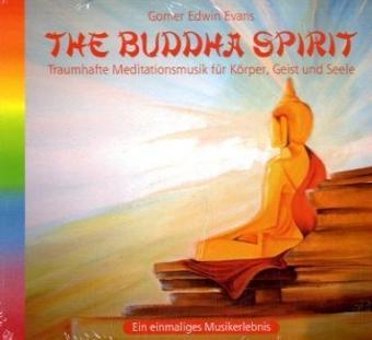 The Buddha Spirit - Gomer E Evans