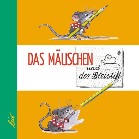 Das Mäuschen und der Bleistift - Wladimir Sutejew