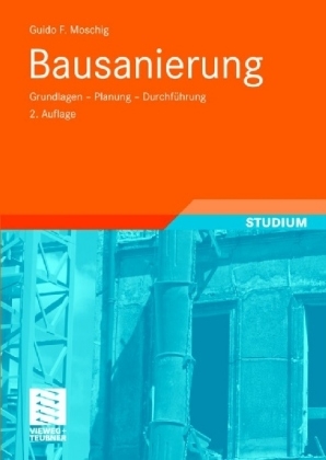 Bausanierung - Guido F. Moschig