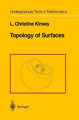 Topology of Surfaces -  L.Christine Kinsey