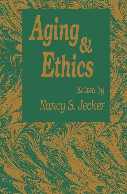 Aging And Ethics -  Nancy S. Jecker