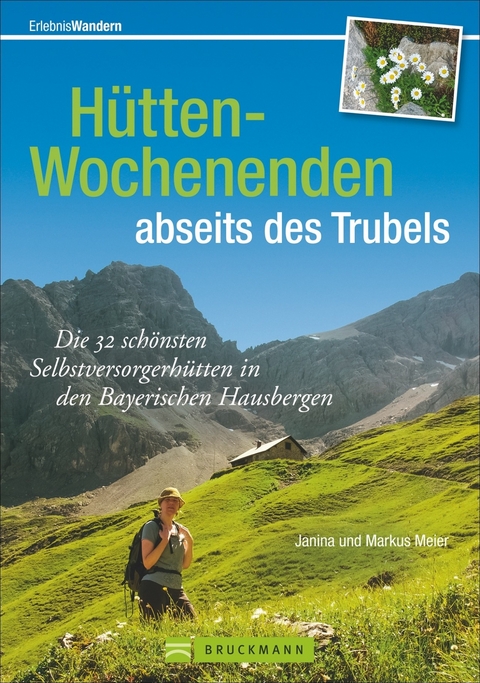 Hütten-Wochenenden abseits des Trubels - Janina Meier, Markus Meier