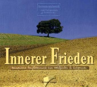 Innerer Frieden, 1 CD-Audio - Rainer Lange